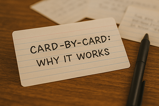 Card-by-Card: Why It Works